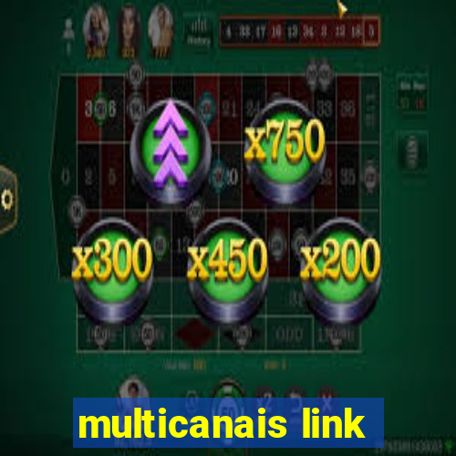 multicanais link